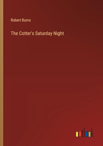 The Cotter's Saturday Night von Outlook Verlag